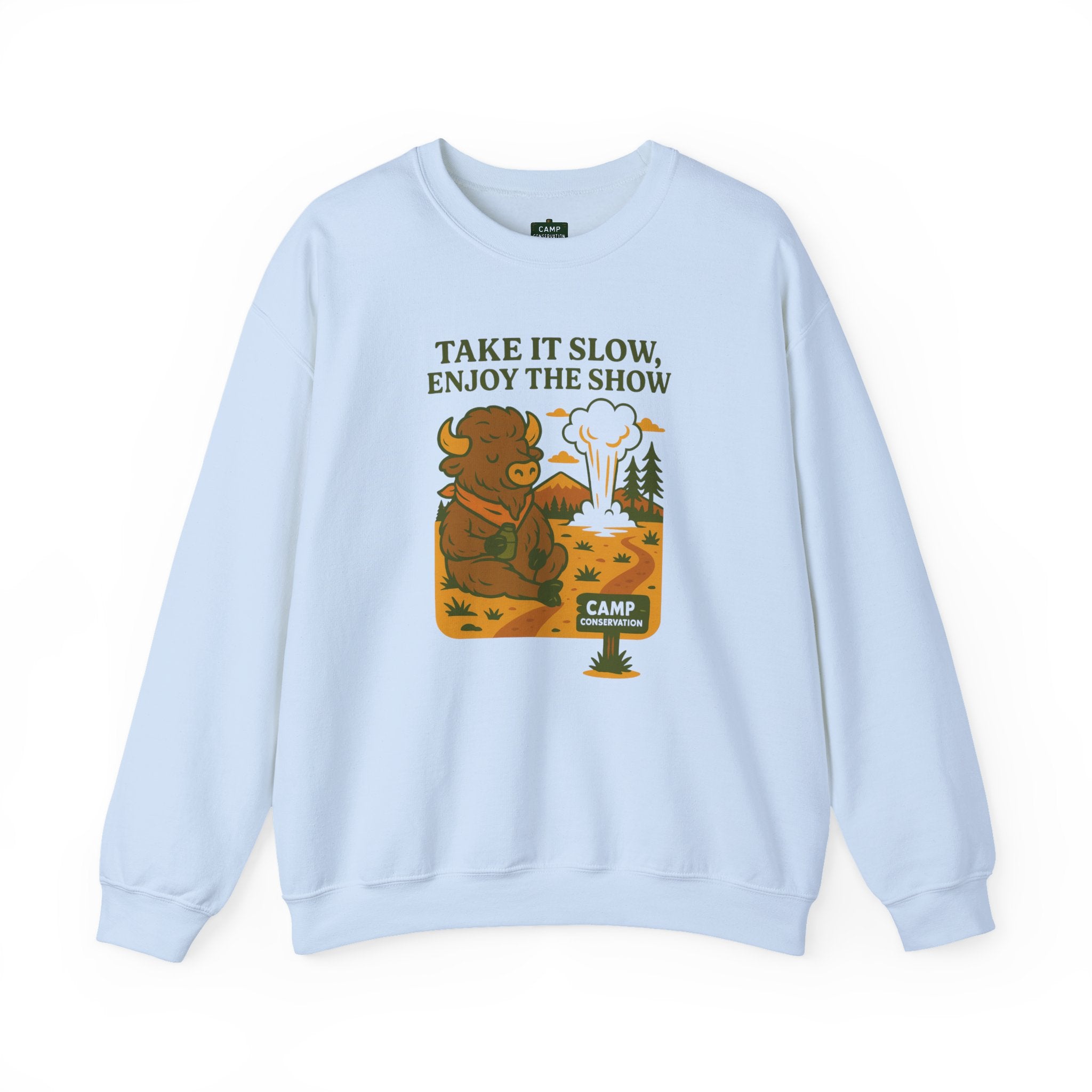 Take It Slow, Enjoy The Show Yellowstone Bison Sweatshirt